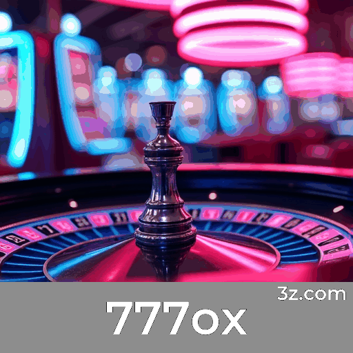 777ox: O Melhor Cassino Online com Pagamentos Rápidos